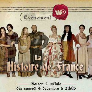W9 : «La Petite Histoire de France», saison 4 inédite dès le samedi 4 décembre à 21h05