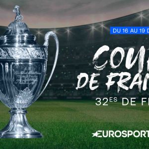 Eurosport : les 32èmes de finale de la Coupe de France dès le 16 décembre