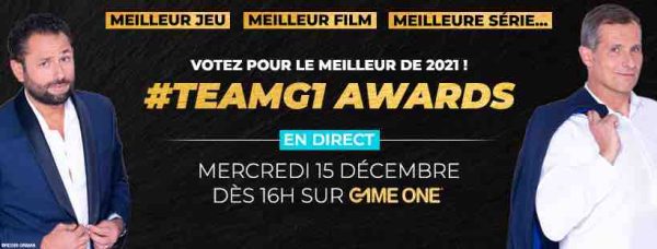 GAME ONE : les #TEAMG1 AWARDS mercredi 15 décembre