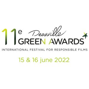 Deauville Green Awards: ouverture de l’appel à film 2022
