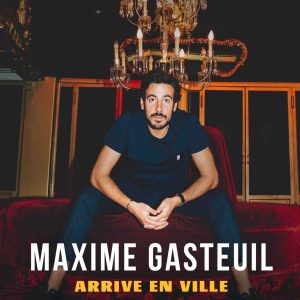 Amazon Prime Video : «Maxime Gasteuil arrive en ville» dès le 27 janvier