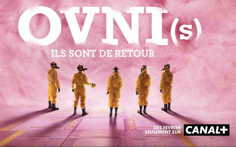 CANAL+ : «OVNI(s)», saison 2 dès février
