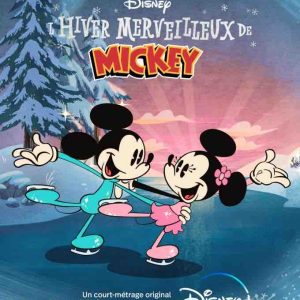 Disney+ : «L’hiver merveilleux de Mickey» en exclusivité le 18 février
