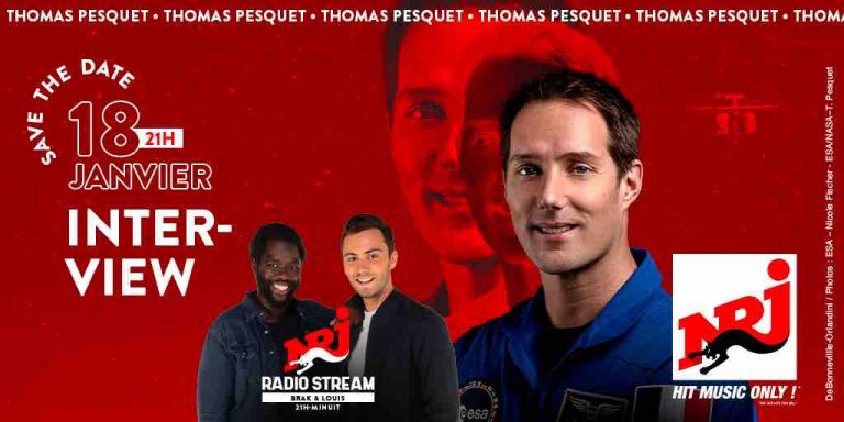 NRJ : Thomas Pesquet en direct dans «NRJ Radio Stream» ce 18 janvier