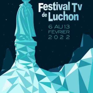 13 Prods au Festival TV de Luchon avec 3 productions dans les compétitions documentaires