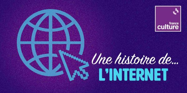 France Culture lance son nouveau podcast original «Une histoire de l’Interne»