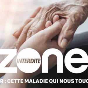 M6/ «Zone Interdite» : «Alzheimer cette maladie qui nous touche tous» dimanche 6 mars à 21h10
