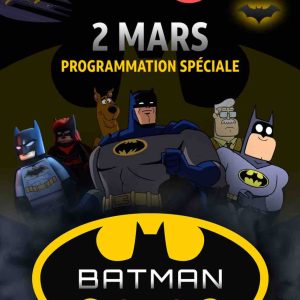 WarnerMedia : Cartoon Network et Boing célèbrent la sortie du film «The Batman» avec une programmation spéciale le mercredi 2 mars