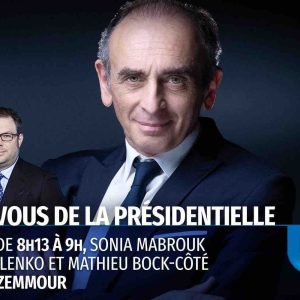 Europe 1/ «Le rendez-vous de la présidentielle»: Éric Zemmour invité d’«Europe Matin» mardi