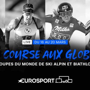 Eurosport : le dénouement des Coupes du monde de ski alpin et de biathlon dès ce mercerdi