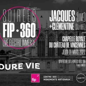 Fip 360 à la Chapelle Royale de Vincennes jeudi 31 mars à 19h30
