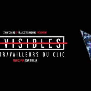 France 5 : «Invisibles, les travailleurs du clic», une série documentaire Francetv Slash lundi 11 avril à 21h00