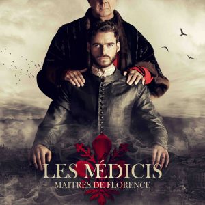 HISTOIRE TV : la série «Les Médicis, maîtres de Florence» tous les jeudis à 20h50 du 7 au 28 avril