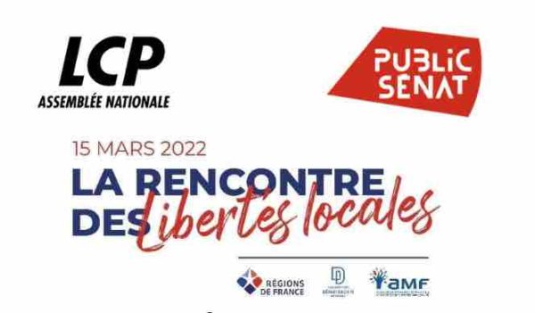 LCP-Assemblée nationale/ Public Sénat: «Les candidats face aux élus locaux» mardi 15 mars à partir de 9h00