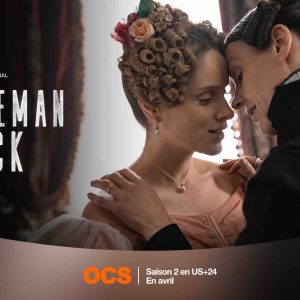 OCS : «Gentleman Jack», saison 2 inédite en avril et en US+24