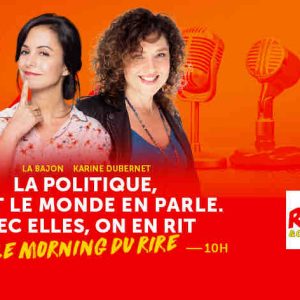 Rire & Chansons lance son nouveau rendez-vous «Les femmes humoristes chroniquent la politique» dans le «Morning du Rire»
