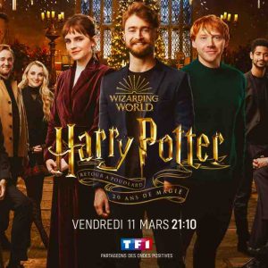 TF1 : «Harry Potter : Retour à Poudlard - 20 ans de magie» vendredi 11 mars à 21h10