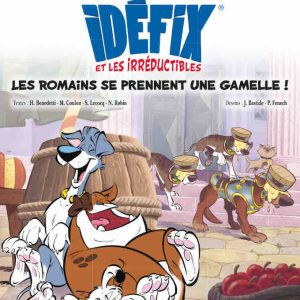 «Idéfix et les Irréductibles» reviennent en BD avec un nouvel opus : «Les Romains se prennent une gamelle !»