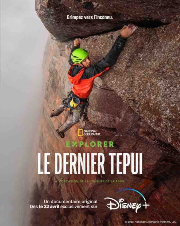 Disney+ : les deux documentaires «Explorer : le dernier Tepui» et «Tout est possible, le retour» à partir du 22 avril à l’occasion de la journée de la Terre