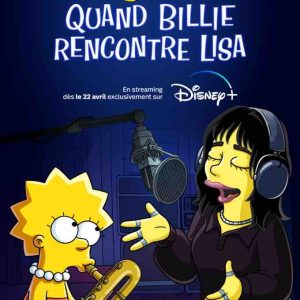 Disney+ : «Quand Billie rencontre Lisa», le nouveau court-métrage inédit des «Simpson» avec Billie Eilish
