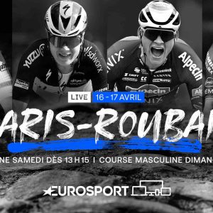 Eurosport/ cyclisme/ Paris-Roubaix : l’Enfer du Nord à l’honneur ce week-end