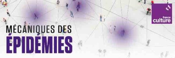 France Culture lance le jeudi 28 avril la saison 1 de son nouveau podcast original «Mécaniques des épidémies»