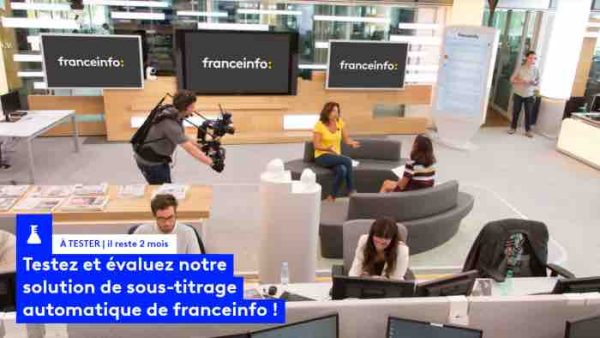 France Télévisions phase de test sur France tv Lab du sous-titrage automatique de franceinfo grâce à l’Intelligence Artificielle
