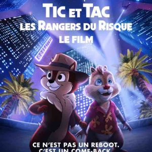 Le nouveau film original Disney+ «Tic et Tac, les rangers du risque» à partir du 20 mai sur la plateforme