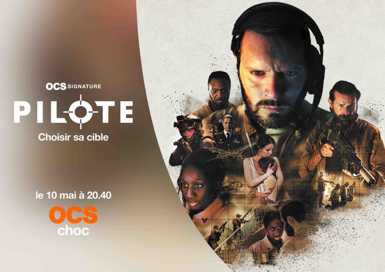OCS : «Pilote», le nouveau film OCS Signature, le 10 mai sur OCS Choc et OCS à la demande