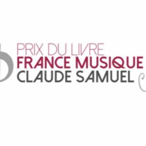 Prix du Livre France Musique-Claude Samuel: le Grand Prix attribué à «Donizetti et la France (1831-1897). Carrière, créations, réception» de Stella Rollet