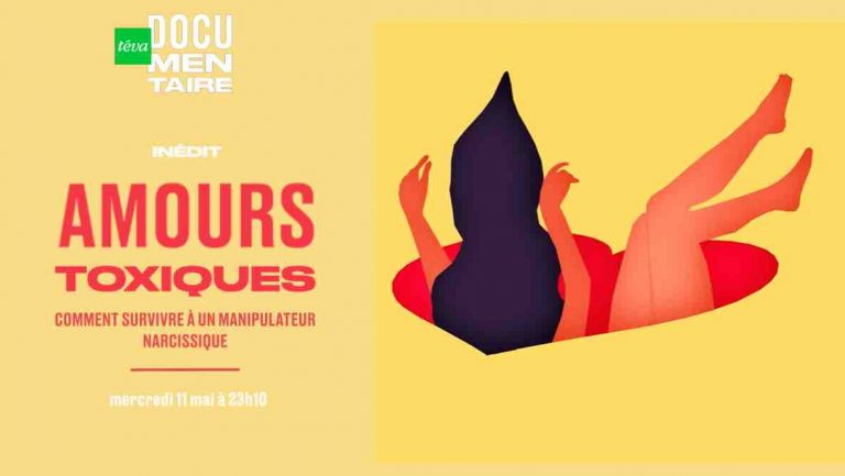 Téva : le documentaire inédit «Amours toxiques, comment survivre à un manipulateur narcissique» de Sophie Lambda mercerdi 11 mai à 23h10