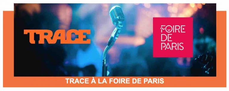 Trace partenaire officiel de la Foire de Paris