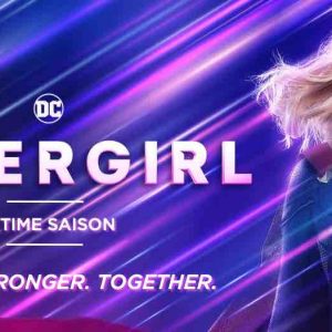 serieclub/ «Supergirl»: ultime saison inédite dès le 23 avril