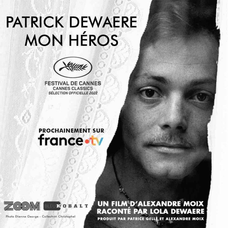 75ème Festival de Cannes : le documentaire «Patrick Dewaere, mon héros», sélectionné à Cannes Classics et prochainement sur France Télévision