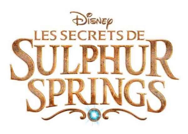 Disney Channel : «Les Secrets de Sulphur Springs», saison 2 dès le 27 juin