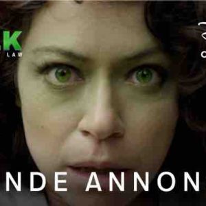 Disney+ : la série Marvel Studios «She-Hulk:  Avocate» à partir du 17 août