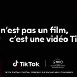 TikTok : campagne nationale à l’occasion de son partenariat officiel avec le Festival de Cannes