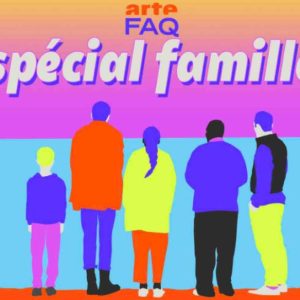 ARTE/ «FAQ» : le magazine sur Snapchat explore les relations familiales en 7 épisodes tous les jeudis, du 14 juillet au 25 août