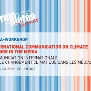Changement climatique dans les médias : Media-Workshop mardi 21 juin