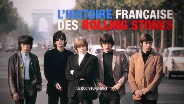 France 5 : «Le doc Stupéfiant - L’histoire française des Rolling Stones» lundi 20 juin à 21h00