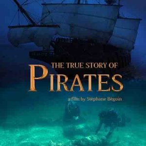 GEDEON Programmes: fin de tournage pour le film «La véritable histoire DES PIRATES»