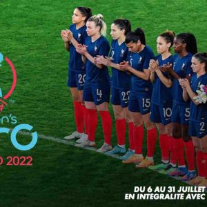 Groupe CANAL+ : l’Euro Féminin 2022 en intégralité sur les chaînes CANAL+