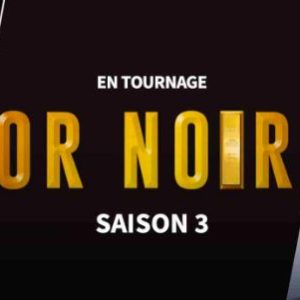 Groupe M6 : «Or noir» saison 3 en tournage avec Darko Peric et Adel Bencherif