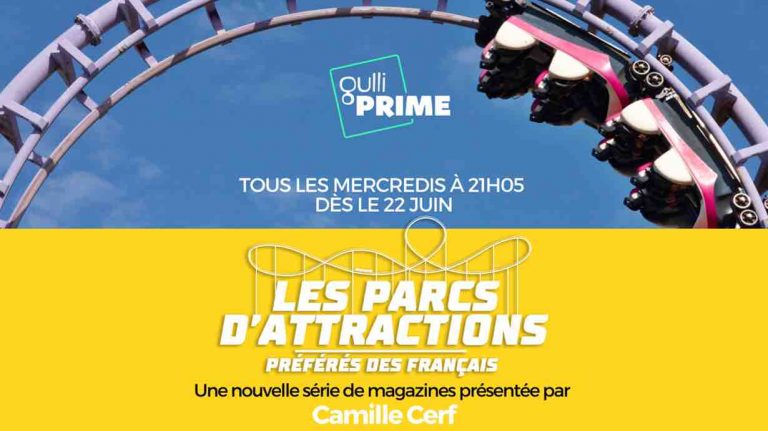 Gulli : Camille Cerf présente «Les Parcs d’attractions préférés des Français» dès le 22 juin dans «Gulli Prime»