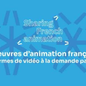L’animation française sur les plateformes SVOD dans le monde