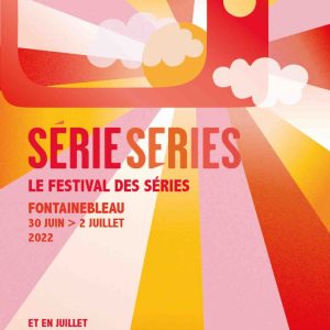 Le 11ème festival Série Series de Fontainebleau entend s’ouvrir davantage au grand public
