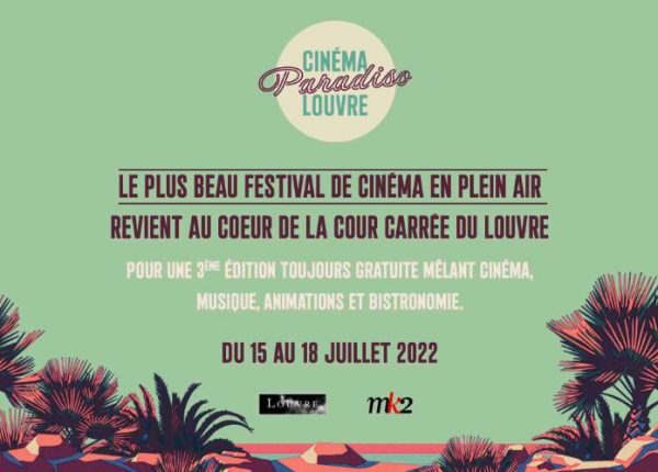 Le festival Cinéma Paradiso revient au cœur de la cour Carrée du Louvre du 15 au 18 juillet 2022