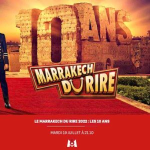 M6 : «Le Marrakech du Rire : les 10 ans» mardi 19 juillet à 21h10