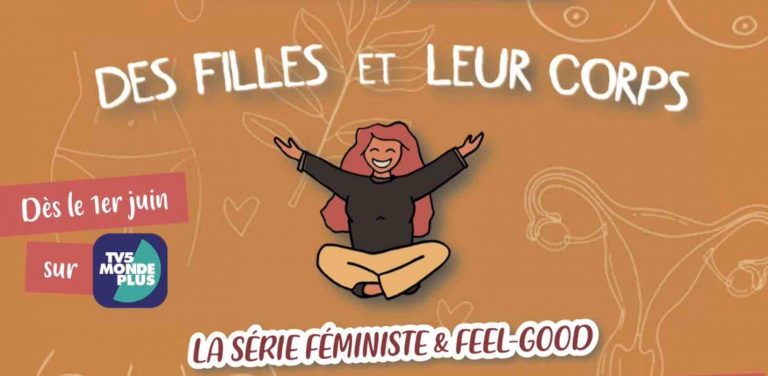 TV5MONDEplus lance la nouvelle web-série «Des filles et leur corps»