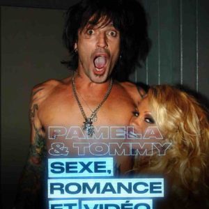 ARTE : «Pamela Anderson & Tommy Lee : sexe, romance et vidéo», le vendredi 15 juillet à 22h40